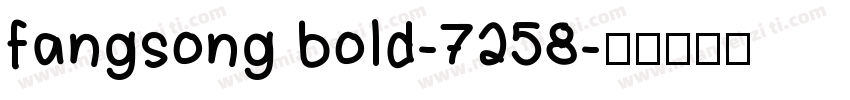 fangsong bold-7258字体转换
